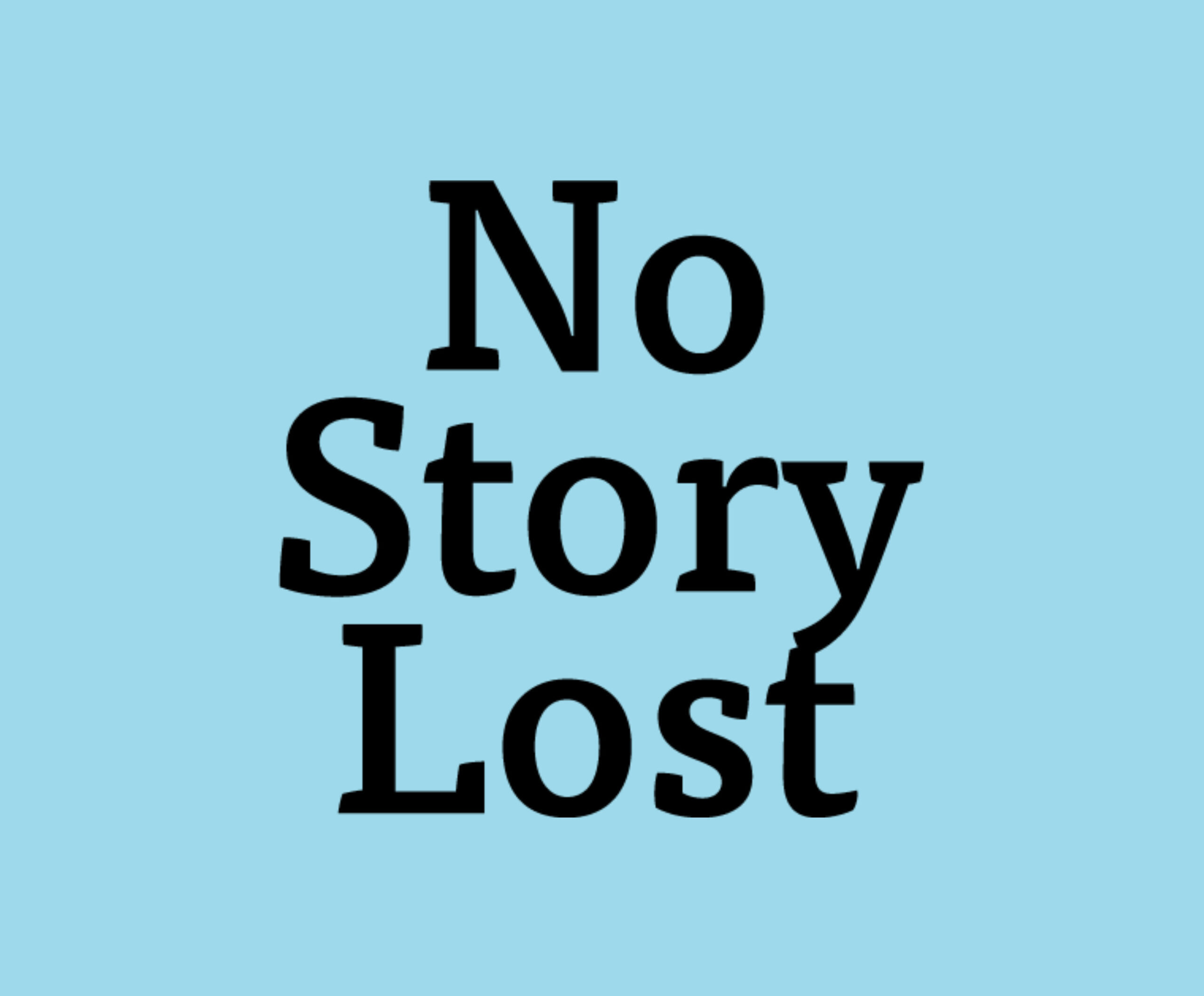 Top 25 Spotlight: No Story Lost